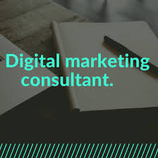 Unlocking Success: The Essential Role of a Digital Marketing Consultant